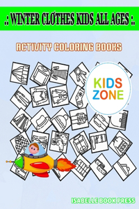 Winter Clothes Kids All Ages