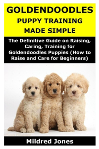 Goldendoodles Puppy Training Made Simple