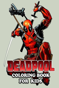 Deadpool Coloring Book for Kids