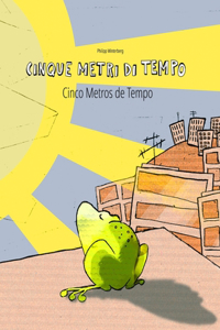 Cinque metri di tempo/Cinco Metros de Tempo