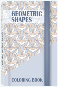 Geometric Shapes Coloring Book