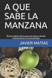 A Que Sabe La Manzana