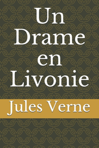 Un Drame en Livonie