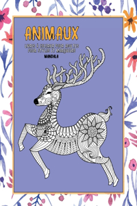 Livres à colorier pour adultes pour stylos et marqueurs - Mandala - Animaux