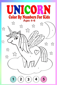 Unicorn Color By Numbers For Kids Ages 4-8