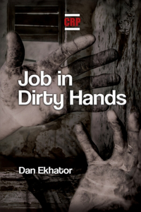 Job in Dirty Hands