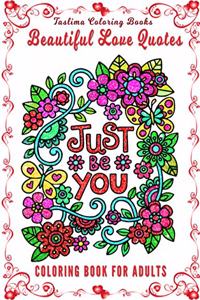 Beautiful Love Quotes Coloring Book For Adults