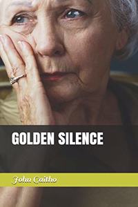 Golden Silence