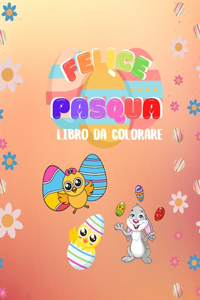 Libro da colorare FELICE PASQUA