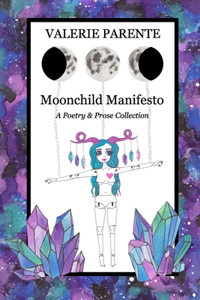 Moonchild Manifesto