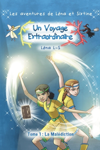 Un Voyage Extraordinaire