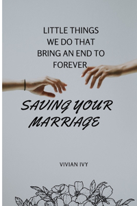 Saving Your Marriage