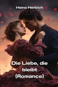 Liebe, die bleibt (Romance)