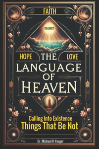 The Language of Heaven