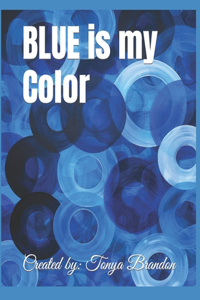 BLUE is my Color
