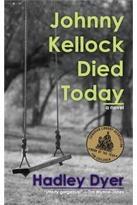 Johnny Kellock Died Today