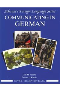 Communicating In German, (Novice Level)