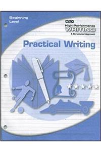 High-Performance Writing Beginning Level, Practical Writing