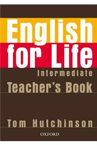 English for Life: Intermediate: Teacher's Book Pack