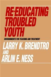 Re-Educating Troubled Youth