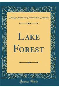Lake Forest (Classic Reprint)