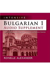 Intensive Bulgarian 1 Audio Supplement [Spoken-Word CD]