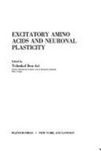 Excitatory Amino Acids and Neuronal Plasticity