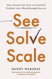 See, Solve, Scale