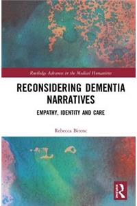 Reconsidering Dementia Narratives