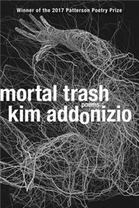 Mortal Trash - Poems