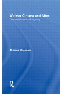 Weimar Cinema and After