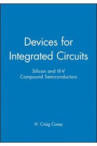 Devices for Integrated Circuits