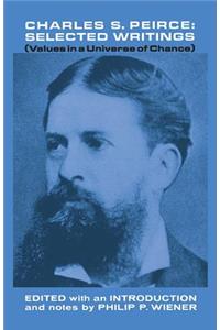 Charles S. Peirce, Selected Writings