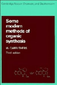 Some Modern Methods of Organic Synthesis