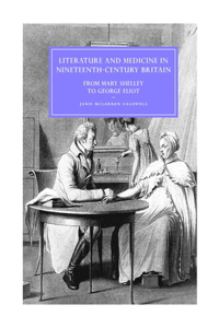 Literature and Medicine in Nineteenth-Century Britain