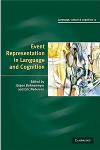 Event Representation in Language and Cognition