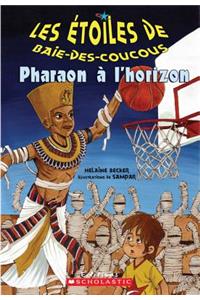 Pharaon ? l'Horizon