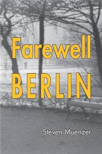 Farewell Berlin
