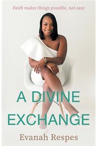 Divine Exchange