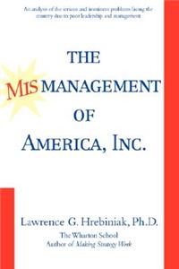 Mismanagement of America, Inc.