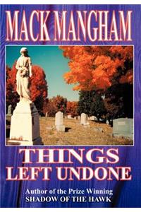 Things Left Undone