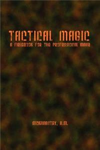 Tactical Magic