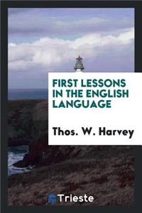 First Lessons in the English Language