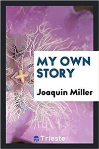 My Own Story