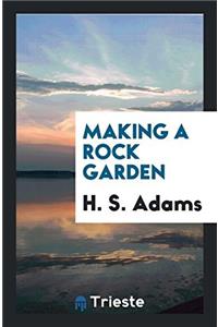 Making a Rock Garden