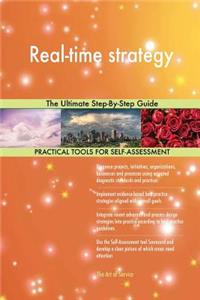 Real-time strategy The Ultimate Step-By-Step Guide