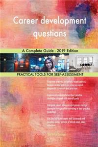 Career development questions A Complete Guide - 2019 Edition