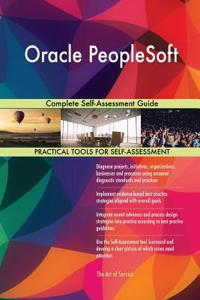 Oracle PeopleSoft Complete Self-Assessment Guide