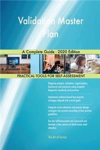 Validation Master Plan A Complete Guide - 2020 Edition