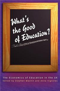 What's the Good of Education?